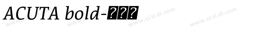 ACUTA bold字体转换